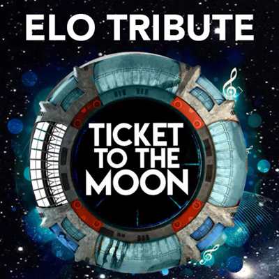 Ticket to the Moon ~ Ultimate ELO Experience
