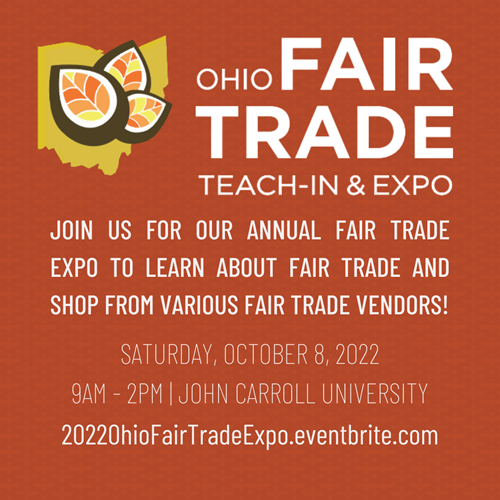 2022 Ohio Fair Trade Teach-In & Expo