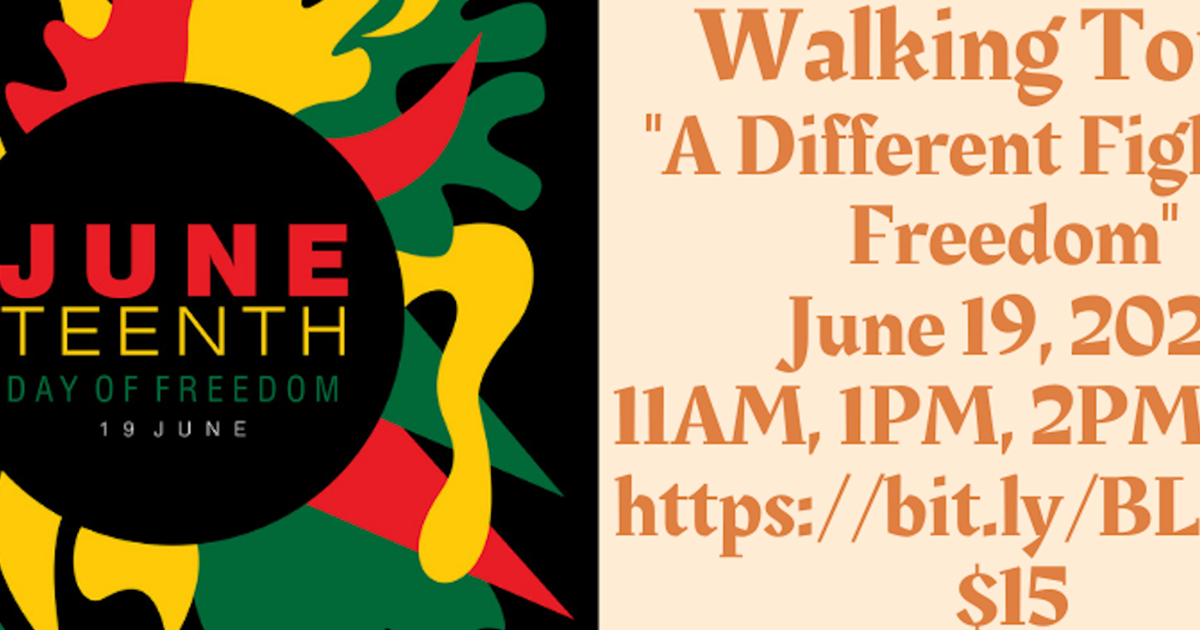 Juneteenth Walking Tour: A Different Fight for Freedom | Public Square ...